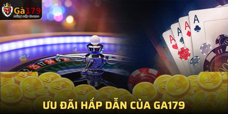 Những ưu đãi hấp dẫn khi tham gia tại đây