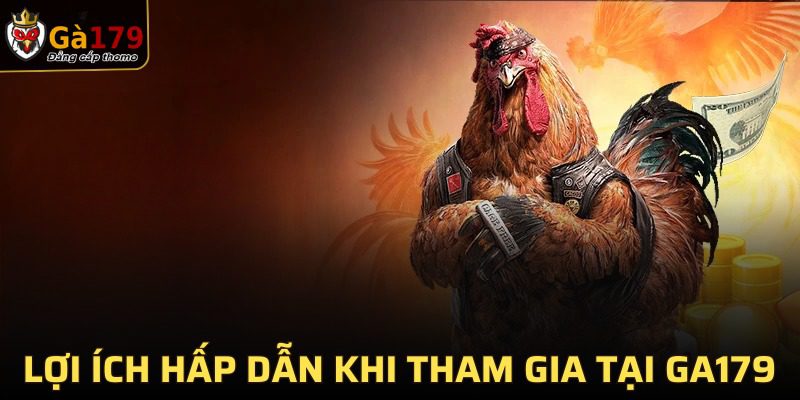 Siêu nhiều lợi ích khi giới thiệu GA179