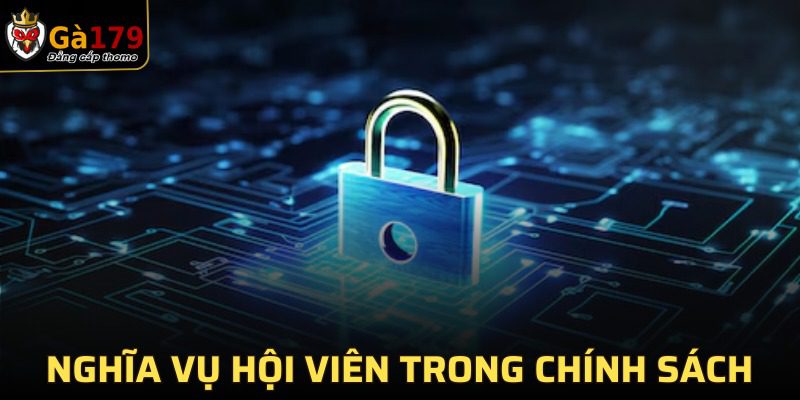 Vai trò của hội viên khi thực hiện nội dung bảo mật